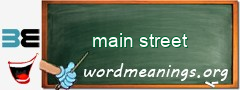 WordMeaning blackboard for main street